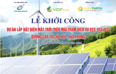 Lễ khởi công Dự án Lắp đặt Điện Năng Lượng Mặt Trời trên mái các Trạm Dịch vụ Cao tốc Hà Nội – Hải Phòng
