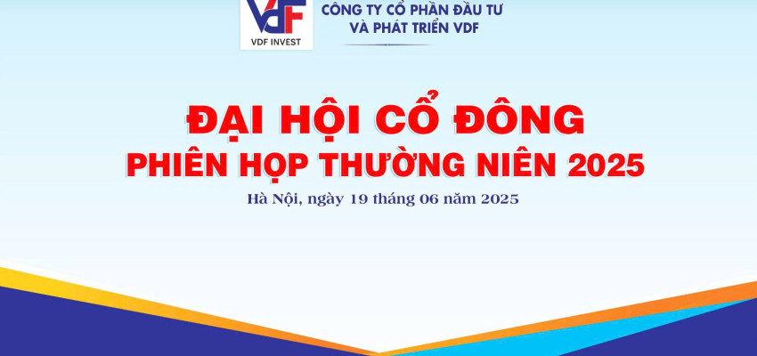 VDF Invest tổ chức thành công Đại hội đồng cổ đông thường niên năm 2025